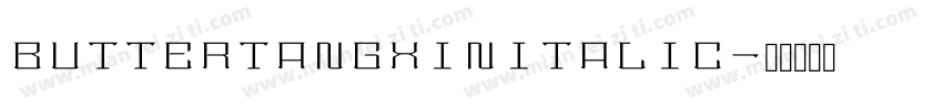 ButterTangXin Italic字体转换